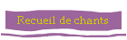 Recueil de chants