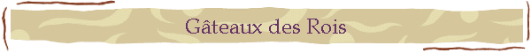 Gteaux des Rois