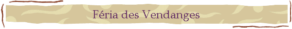 Fria des Vendanges